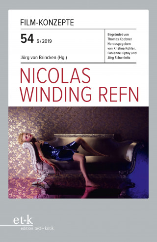 FILM-KONZEPTE 54 - Nicolas Winding-Refn