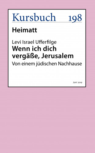 Levi Israel Ufferfilge: Wenn ich dich vergäße, Jerusalem