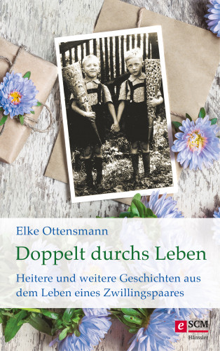Elke Ottensmann: Doppelt durchs Leben