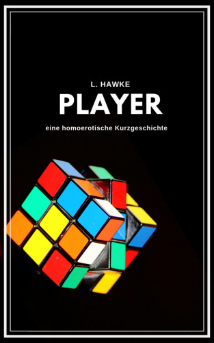L. Hawke: Player