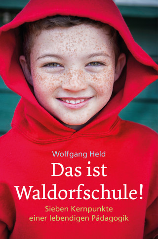 Wolfgang Held: Das ist Waldorfschule!