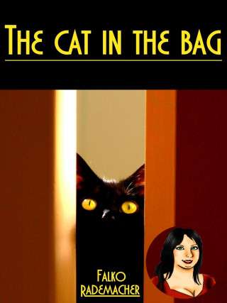 Falko Rademacher: The Cat in the Bag. A Lisa Becker Short Mystery
