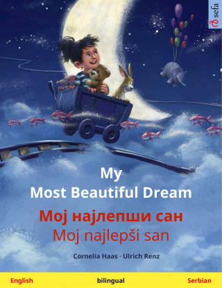 Cornelia Haas: My Most Beautiful Dream – Мој најлепши сан / Moj najlepši san (English – Serbian)