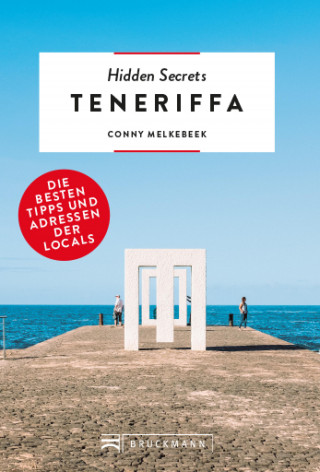 Conny Melkebeek: Bruckmann: Hidden Secrets Teneriffa