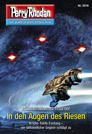 Michael Marcus Thurner: Perry Rhodan 3016: In den Augen des Riesen