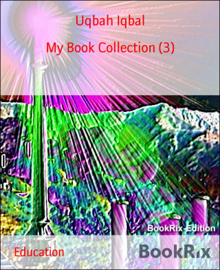 Uqbah Iqbal: My Book Collection (3)