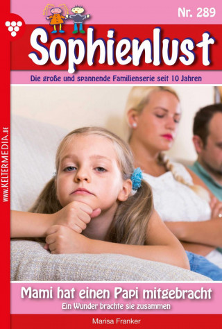 Marisa Frank: Mami hat einen Papi mitgebracht
