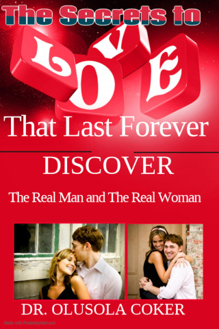 Dr. Olusola Coker: True Love: The Secrets to Love that Last Forever.