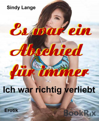 Sindy Lange: Es war ein Abschied für immer