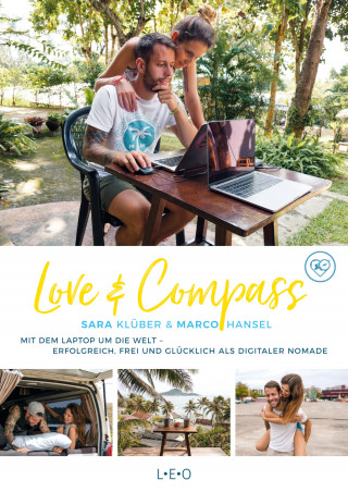 Marco Hansel, Sara Klüber: Love & Compass