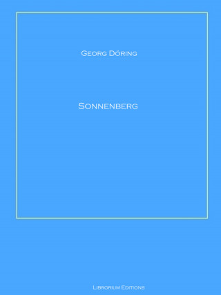 Georg Döring: Sonnenberg