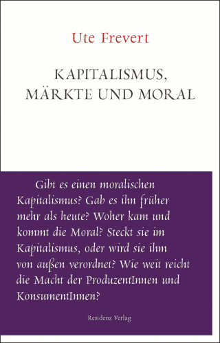 Ute Frevert: Kapitalismus, Märkte und Moral