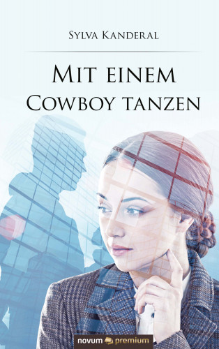 Sylva Kanderal: Mit einem Cowboy tanzen