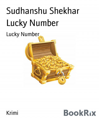 Sudhanshu Shekhar: Lucky Number