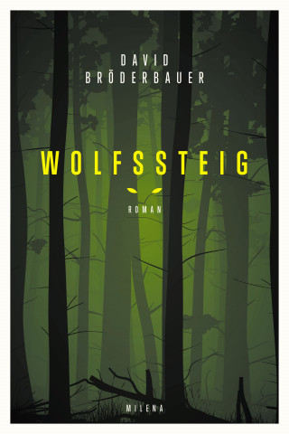 David Bröderbauer: Wolfssteig