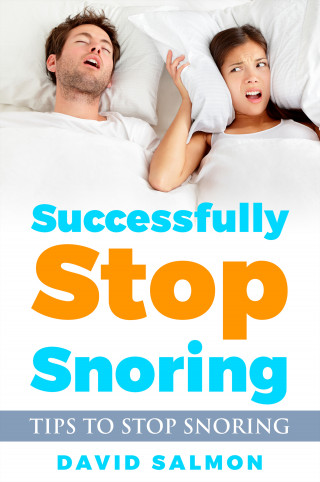 David Salmon: Successfully Stop Snoring