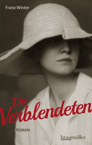 Franz Winter: Die Verblendeten