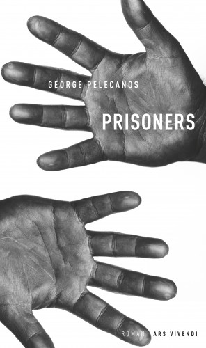 George Pelecanos: Prisoners