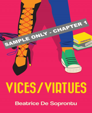Beatrice DeSoprontu: Chapter One - SAMPLE - Vices/Virtues