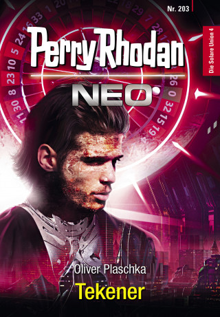 Oliver Plaschka: Perry Rhodan Neo 203: Tekener