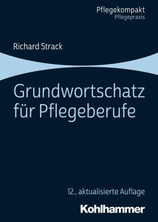 Richard Strack: Grundwortschatz für Pflegeberufe