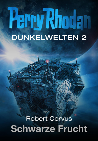 Robert Corvus: Dunkelwelten 2: Schwarze Frucht