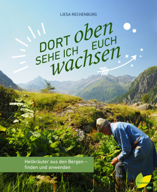 Liesa Rechenburg: Dort oben sehe ich euch wachsen
