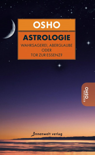 Osho: Osho über Astrologie