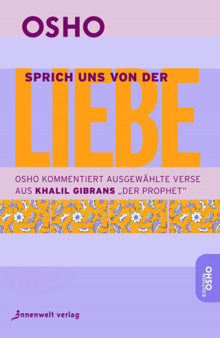 Osho: Sprich uns von der Liebe