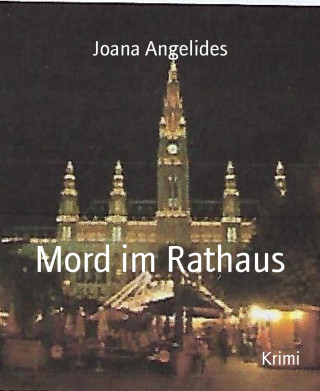 Joana Angelides: Mord im Rathaus