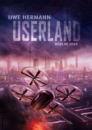 Uwe Hermann: Userland – Berlin 2069