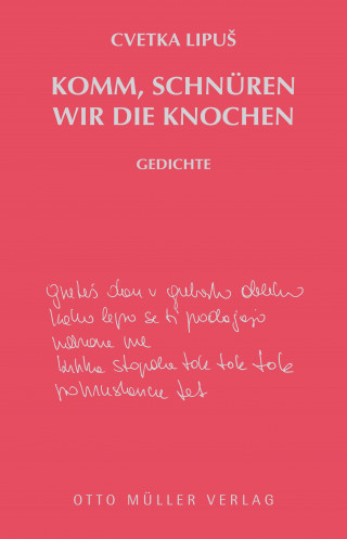 Cvetka Lipus: Komm, schnüren wir die Knochen
