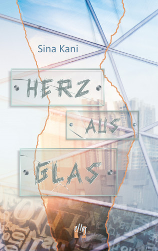 Sina Kani: Herz aus Glas