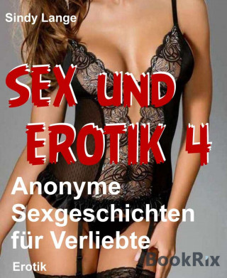 Sindy Lange: Sex und Erotik - 4