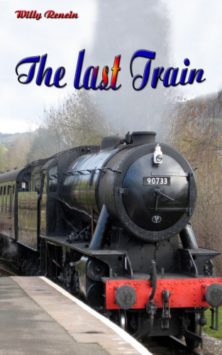 Willy Rencin: The last train