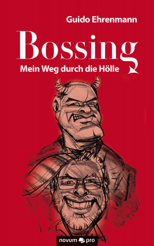 Guido Ehrenmann: Bossing