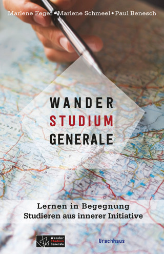 Marlene Feger, Marlene Schmeel, Paul Benesch: WanderStudiumGenerale