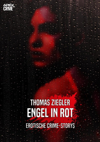 Thomas Ziegler: ENGEL IN ROT