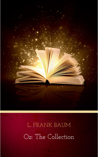 L. Frank Baum: Oz: Collection