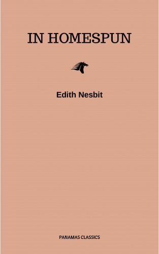 Edith Nesbit: In Homespun