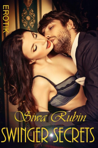 Siwa Rubin: Swinger Secrets