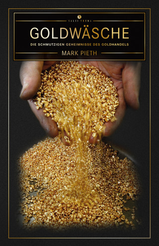 Mark Pieth: Goldwäsche