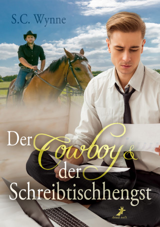 S.C. Wynne: Der Cowboy & der Schreibtischhengst