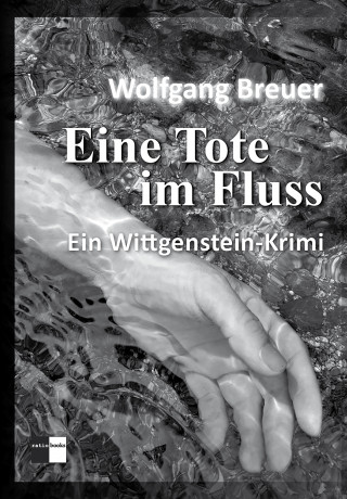 Wolfgang Breuer: Eine Tote im Fluss