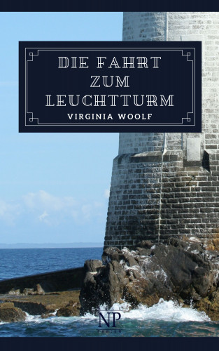 Virginia Woolf: Die Fahrt zum Leuchtturm