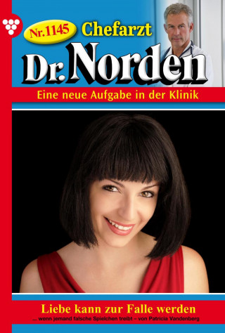 Patricia Vandenberg: Liebe kann zur Falle werden