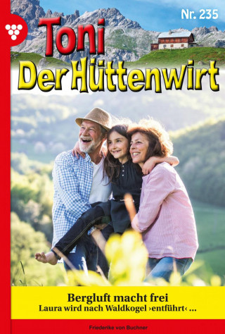 Friederike von Buchner: Bergluft macht frei