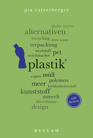 Pia Ratzesberger: Plastik. 100 Seiten