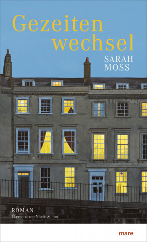 Sarah Moss: Gezeitenwechsel