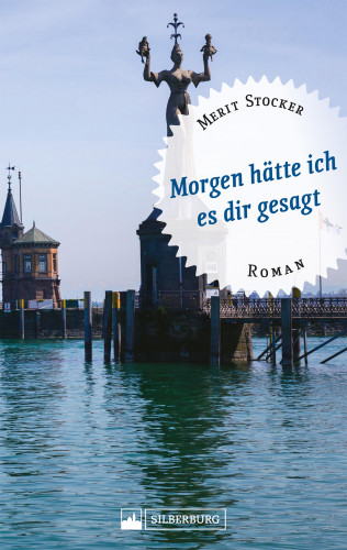 Merit Stocker: Morgen hätte ich es dir gesagt